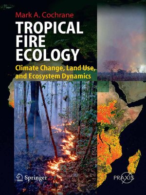 cover image of Tropical Fire Ecology